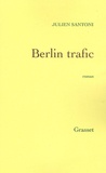 Julien Santoni - Berlin trafic.