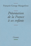 François-George Maugarlone - Présentation de la France à ses enfants.