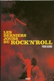 Pierre Achard - Les derniers jours du rock'n'roll.