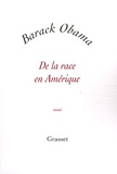 Barack Obama - De la race en Amérique - Edition bilingue français-anglais.