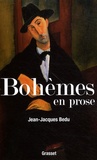 Jean-Jacques Bedu - Bohèmes en prose.