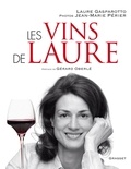 Jean-Marie Périer et Laure Gasparotto - Les vins de Laure.