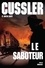 Clive Cussler et Justin Scott - Le saboteur.