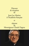 Jean-Luc Marion - Discours de réception à l'Académie française.