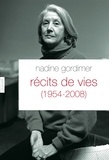 Nadine Gordimer - Récits de vies (1954-2008) - Traduit de l'anglais (Afrique du Sud) par Philippe Delamare.