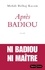 Mehdi Belhaj Kacem - Après Badiou.