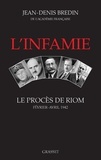 Jean-Denis Bredin - L'infamie - Le procès de Riom.