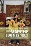 Serge Michel - Marche sur mes yeux.