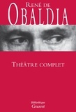 René de Obaldia - Théâtre complet.