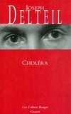 Joseph Delteil - Choléra.