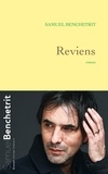 Samuel Benchetrit - Reviens - roman.
