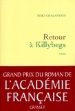 Sorj Chalandon - Retour à Killybegs (Grand Prix du Roman de l'Académie Française 2011).