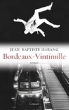 Jean-Baptiste Harang - Bordeaux-Vintimille.