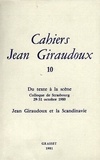 Jean Giraudoux - Cahiers numéro 10.