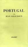 Jean Giraudoux - Portugal - suivi de : Combat avec l'image.