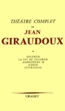 Jean Giraudoux - Théâtre complet T01.