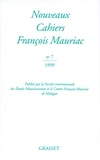 François Mauriac - Nouveaux Cahiers François Mauriac n°07.