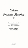 François Mauriac - Cahiers numéro 13 (1986).