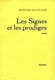 Françoise Mallet-Joris - Les signes et les prodiges.