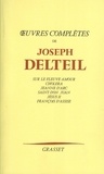 Joseph Delteil - Oeuvres complètes.