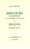 Jean Mistler - Discours de réception à l'Académie française.