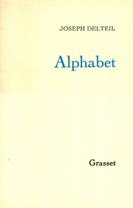 Joseph Delteil - Alphabet.