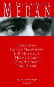 Émile Zola - Les soirées de Médan.