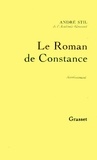 André Stil - Le roman de Constance.