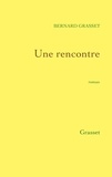 Bernard Grasset - Une rencontre.