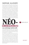 Serge Audier - Néolibéralisme(s).
