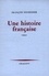 François Nourissier - Une histoire française.