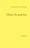 Anna de Noailles - Choix de poésies.