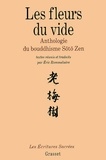 Eric Rommeluère - Les fleurs du vide - Anthologie du bouddhisme Soto Zen.