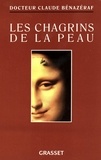 Claude Bénazéraf - Les chagrins de la peau.