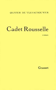 Olivier de Vleeschouwer - Cadet Rousselle.