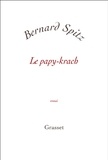 Bernard Spitz - Le papy-krach.