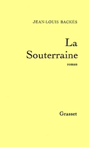 Jean-Louis Backès - La Souterraine.