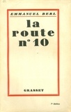 Emmanuel Berl - La route n°10.