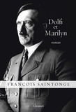 François Saintonge - Dolfi et Marilyn - roman.