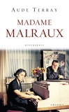 Aude Terray - Madame Malraux.
