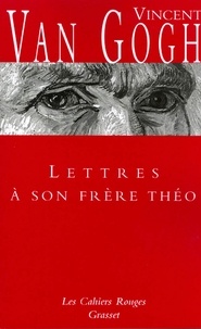 Vincent Van Gogh - Lettres à son frère Théo - (*).