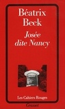 Béatrix Beck - Josée dite Nancy.