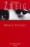 Stefan Zweig - Marie Stuart.