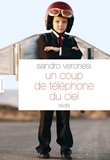 Sandro Veronesi - Un coup de téléphone du ciel - nouvelles - Traduites de l'italien par Jean-Paul Manganaro.
