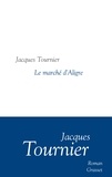Jacques Tournier - Le marché d'Aligre.