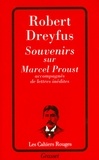 Robert Dreyfus - Souvenirs sur Marcel Proust.