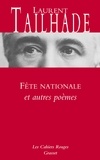 Laurent Tailhade - Fête nationale et autres poèmes - Nouveauté dans les Cahiers rouges - préface d'Olivier Barrot.