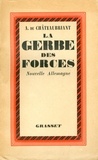 Alphonse de Châteaubriand - La gerbe des forces.