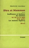 François Mauriac - Dieu et Mammon.