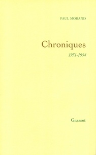 Paul Morand - Chroniques.